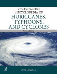 VIVA-FACTS ON FILE ENCYCLOPEDIA HURRICANES, TYPHOONS, AND CYCLONES