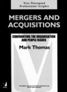 VIVA THOROGOOD PROFESSIONAL INSIGHTS: MERGERS AND ACQUISITIONS