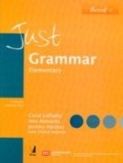 JUST GRAMMAR ELEMENTARY - BOOK 1