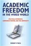 ACADEMIC FREEDOM IN THE WIRED
