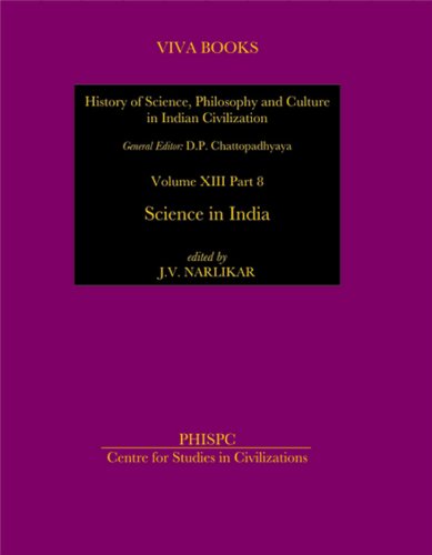 HISTORY OF SCIENCE, PHILOSOPHY AND CULTURE IN INDIAN CIVILIZATION