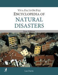 VIVA-FACTS ON FILE: ENCYCLOPEDIA OF NATURAL DISASTERS