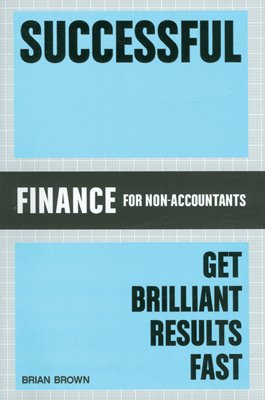 SUCCESSFUL FINANCE FOR NON-ACCOUNTANTS