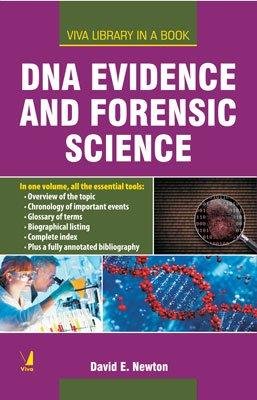VIVA LIBRARY IN A BOOK: DNA EVIDENCE AND FORENSIC SCIENCE