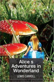 ALICE'S ADVENTURES IN WOUNDERLAND