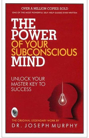 THE POWER OF YOUR SUBCONSCIOUS MIND