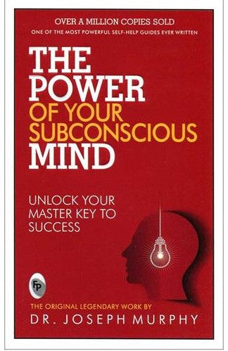 THE POWER OF YOUR SUBCONSCIOUS MIND