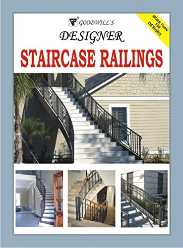 GOODWILL'S DESIGNER STAIRCASE RAILINGS