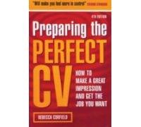 PREPARING THE PERFECT CV
