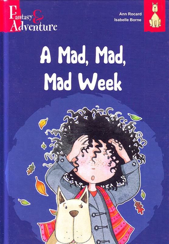 FANTASY & ADVENTURE: A MAD, MAD, MAD, WEEK