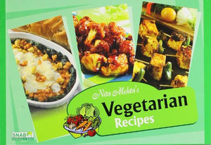 NITA MEHTA'S VEGETARIAN RECIPES