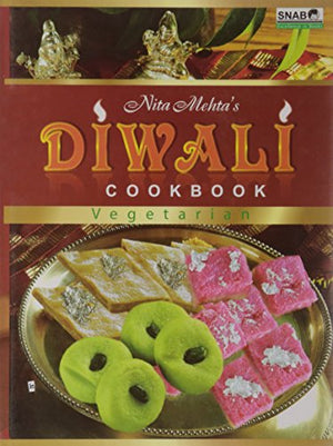 NITA MEHTA'S DIWALI COOK BOOK - VEGETARIAN