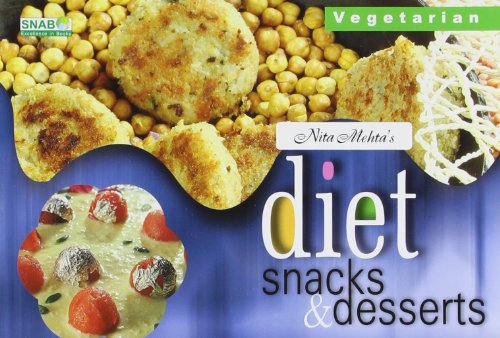 NITA MEHTA'S DIET SNACKS & DESSERTS VEGETARIAN