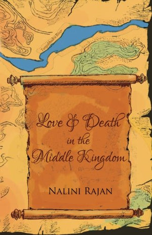 LOVE & DEATH IN THE MIDDLE KINGDOM