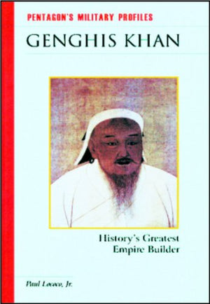 PENTAGON'S MILITARY PROFILES: GENSGHIS KHAN