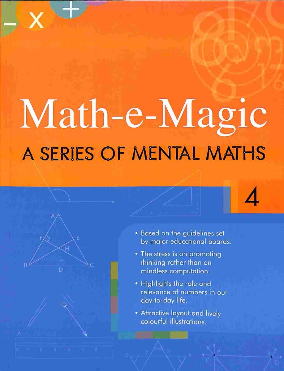 ROHAN'S MATH-E-MAGIC: MENTAL MATHS - BOOK 4