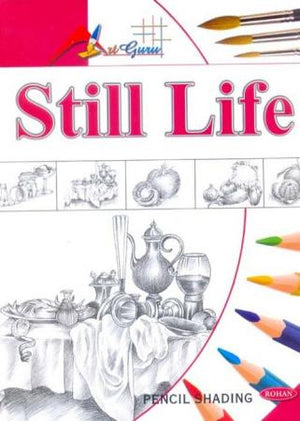 ART GURU: STILL LIFE