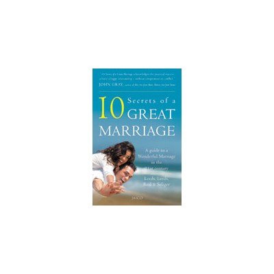 10 SECRETS OF A GREAT MARRIAGE