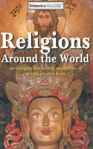 BRITANNICA FAMILY: RELIGIONS AROUND THE WORLD