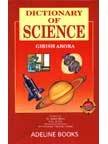 DICTIONARY OF SCIENCE