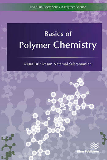 BASICS OF POLYMER CHEMISTRY