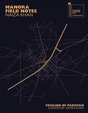 MANORA FIELD NOTES NAIZA KHAN