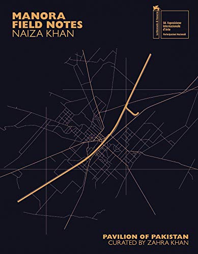 MANORA FIELD NOTES NAIZA KHAN