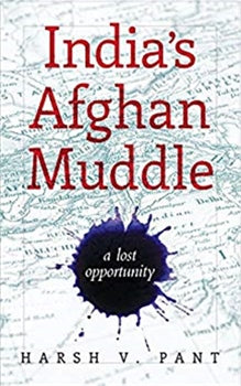 INDIA'S AFGHAN MUDDLE