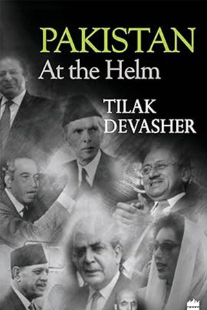 PAKISTAN: AT THE HELM