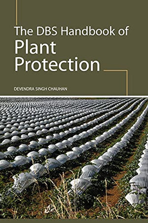 THE DBS HANDBOOK OF PLANT PROTECTION