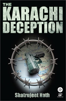 THE KARACHI DECEPTION