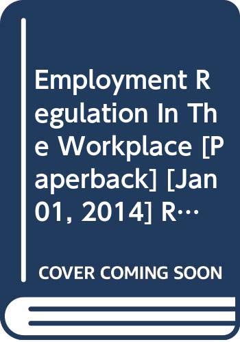 EMPLOYMENT REGULATION IN THE WORKPLACE