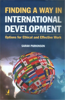 FINDING A WAY IN INTERNATIONAL DEVELOPMENT
