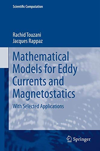 MATHEMATICAL MODELS FOR EDDY CURRENTS AND MAGNETOSTATICS