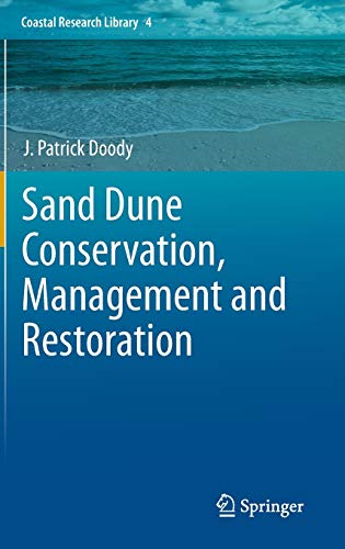 SAND DUNE CONSERVATION, MANAGEMENT AND RESTORATION