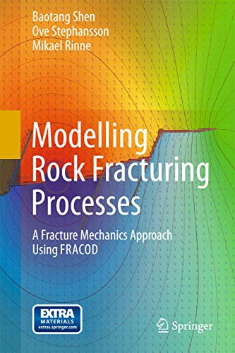 MODELLING ROCK FRACTURING PROCESSES