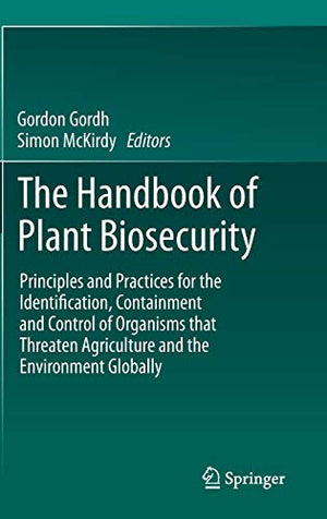 THE HANDBOOK O PLANT BIOSECURITY