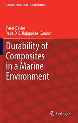DURABILITY OF COMPOSITES IN A MARINE ENVIRONMENT