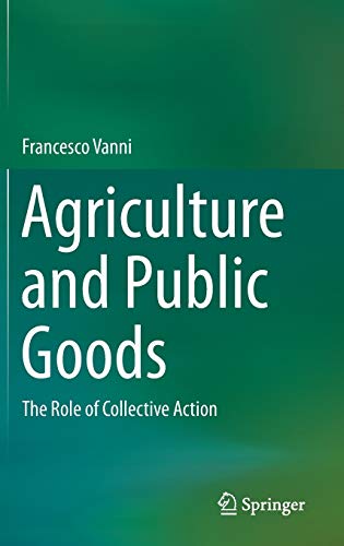 AGRICULTURE AND PUBLIC GOODS