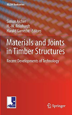 MATERIALS AND JOINTS IN TIMBER STRUCTURES