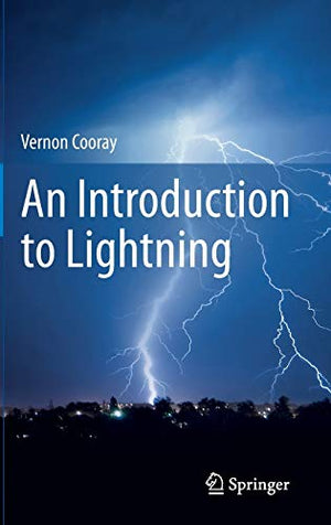 AN INTRODUCTION TO LIGHTNING
