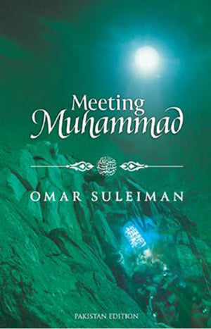 MEETING MUHAMMAD (S.A.W)