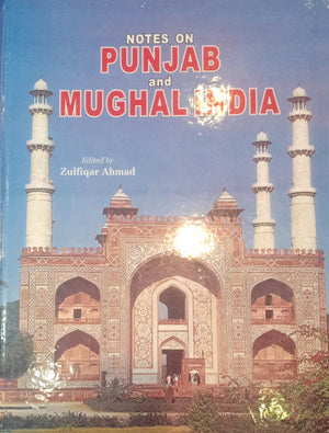 NOTES ON PUNJAB AND THE MUGHAL INDIA