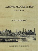 LAHORE RECOLLECTED