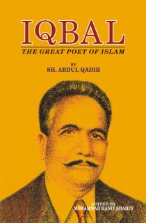 IQBAL THE GREAT POET OF ISLAM