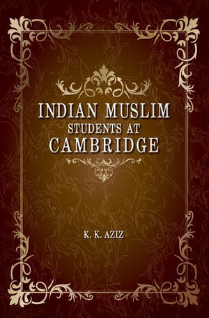 INDIAN MUSLIM STUDENTS AT CAMBRIDGE