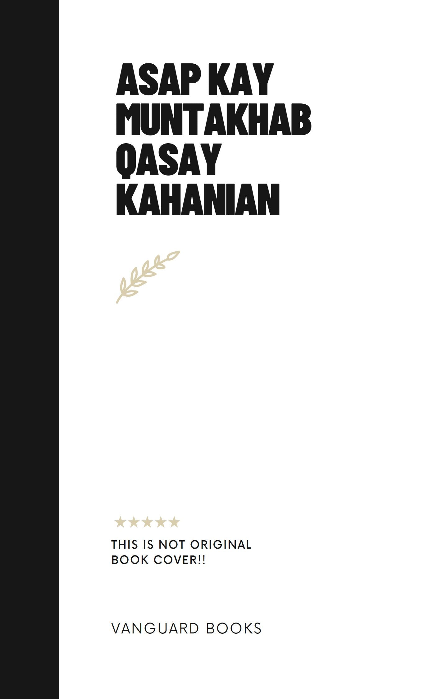 ASAP KAY MUNTAKHAB QASAY KAHANIAN