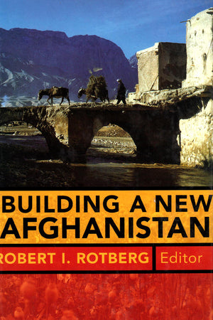 BUILDING A NEW AFGHANISTAN
