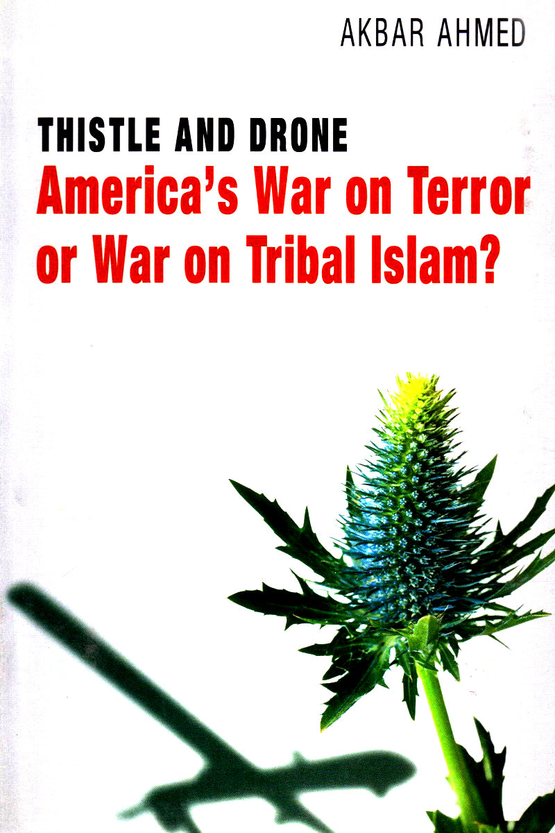 AMERICA'S WAR ON TERROR BECAME A GLOBAL WAR ON TRIBAL ISLAM?