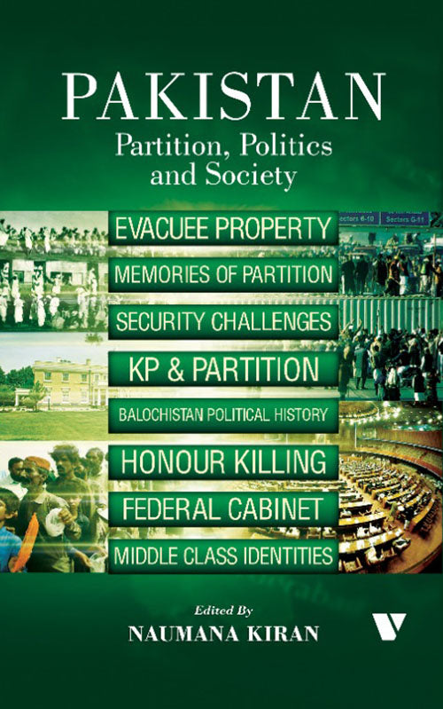PAKISTAN: PARTITION, POLITICS AND SOCIETY
